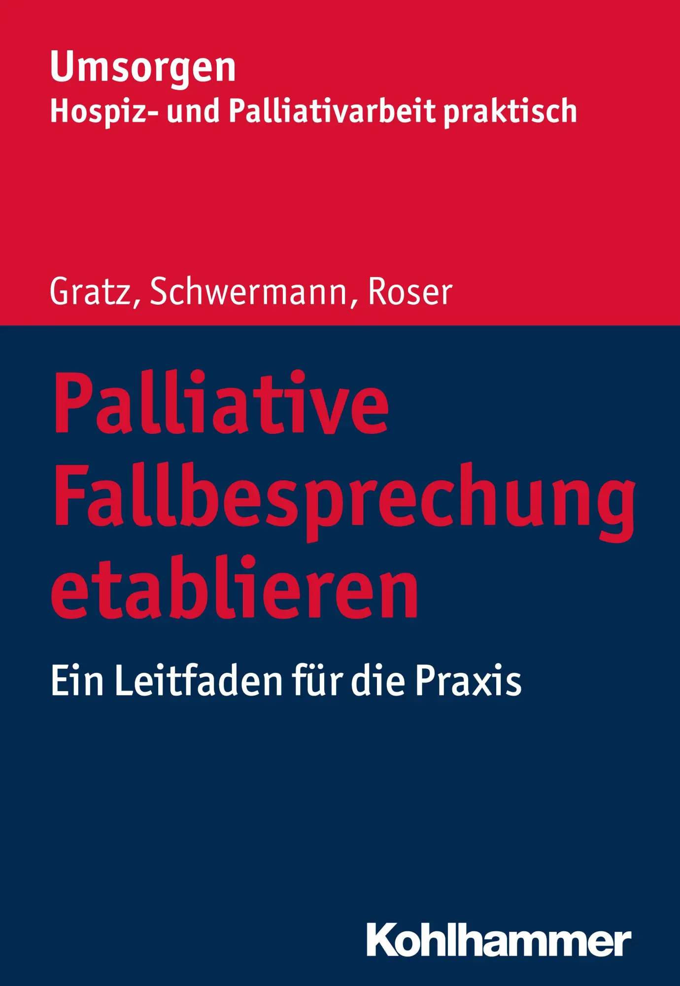 Cover: 9783170329904 | Palliative Fallbesprechung etablieren | Ein Leitfaden für die Praxis