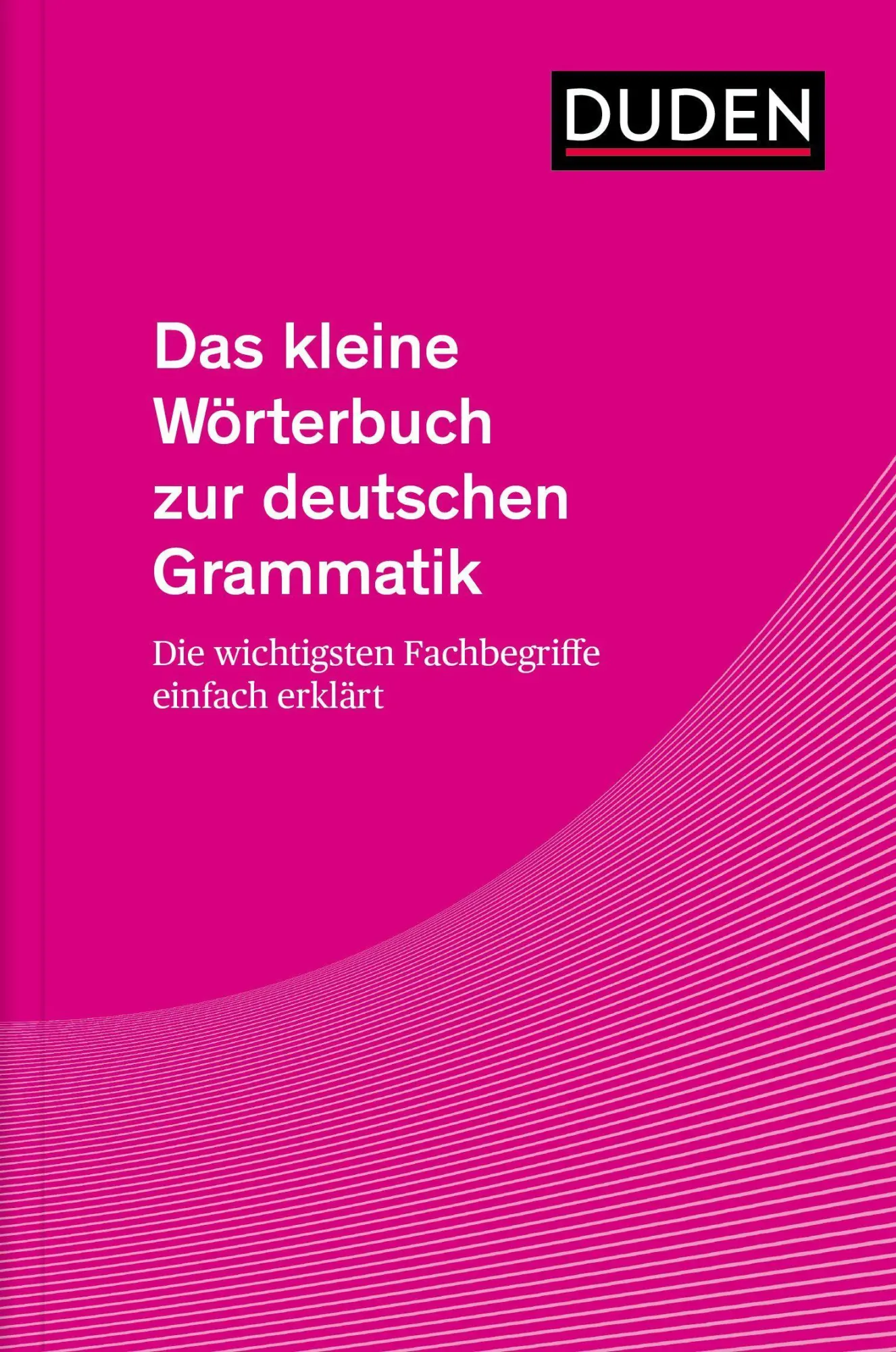 Cover: 9783411059904 | Das kleine Wörterbuch zur deutschen Grammatik | Frederike Eggs | Buch