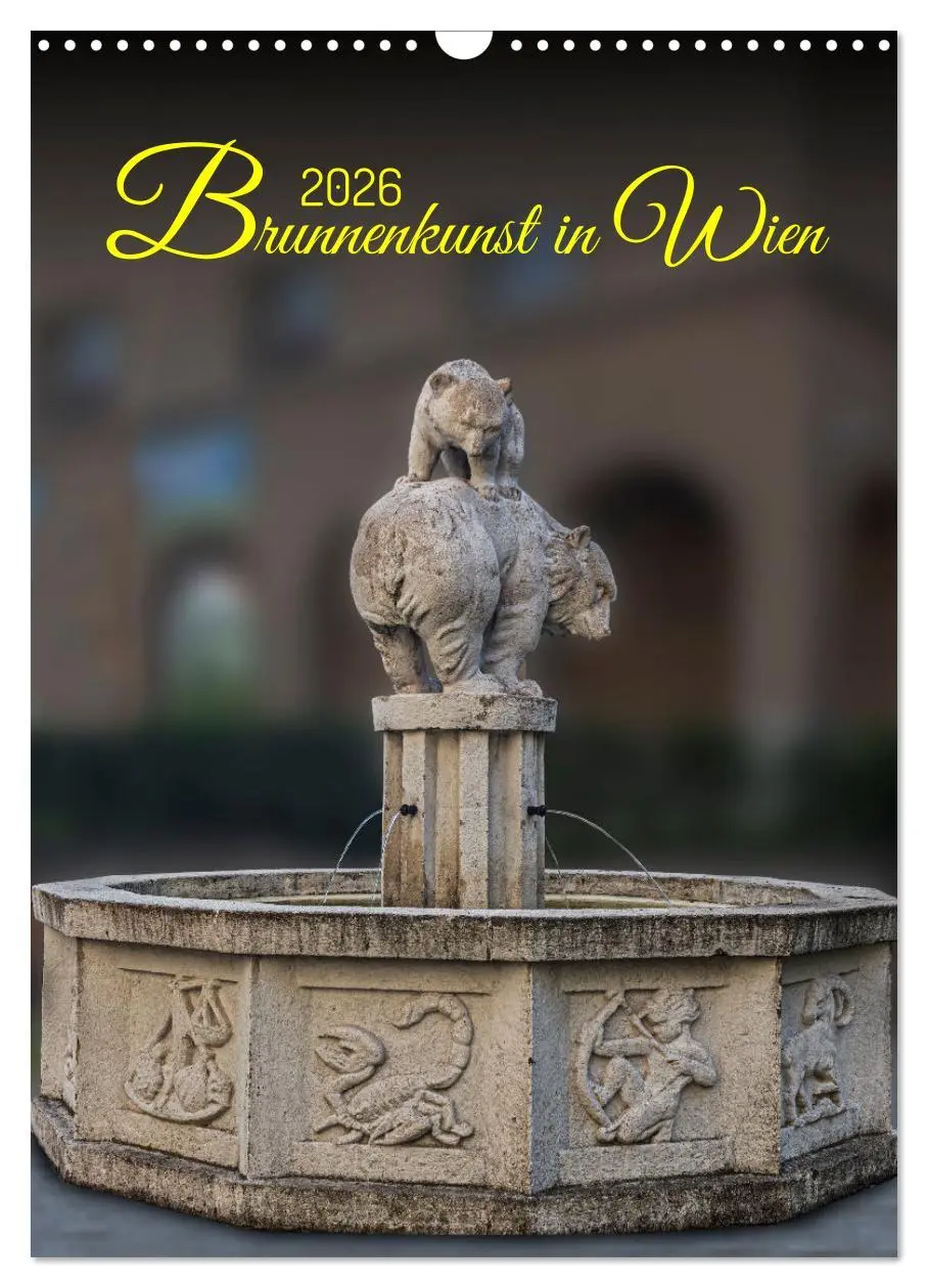 Cover: 9783516309904 | Brunnenkunst in Wien (Wandkalender 2026 DIN A3 hoch), CALVENDO...