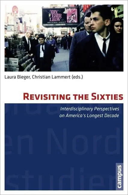 Cover: 9783593399904 | Revisiting the Sixties | Laura Bieger | Taschenbuch | 343 S. | 2013