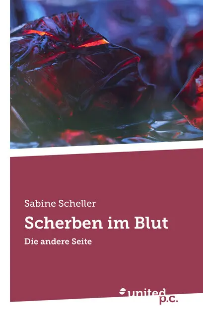 Cover: 9783710349904 | Scherben im Blut | Die andere Seite | Sabine Scheller | Taschenbuch