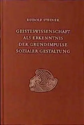 Cover: 9783727419904 | Geisteswissenschaft als Erkenntnis der Grundimpulse sozialer...
