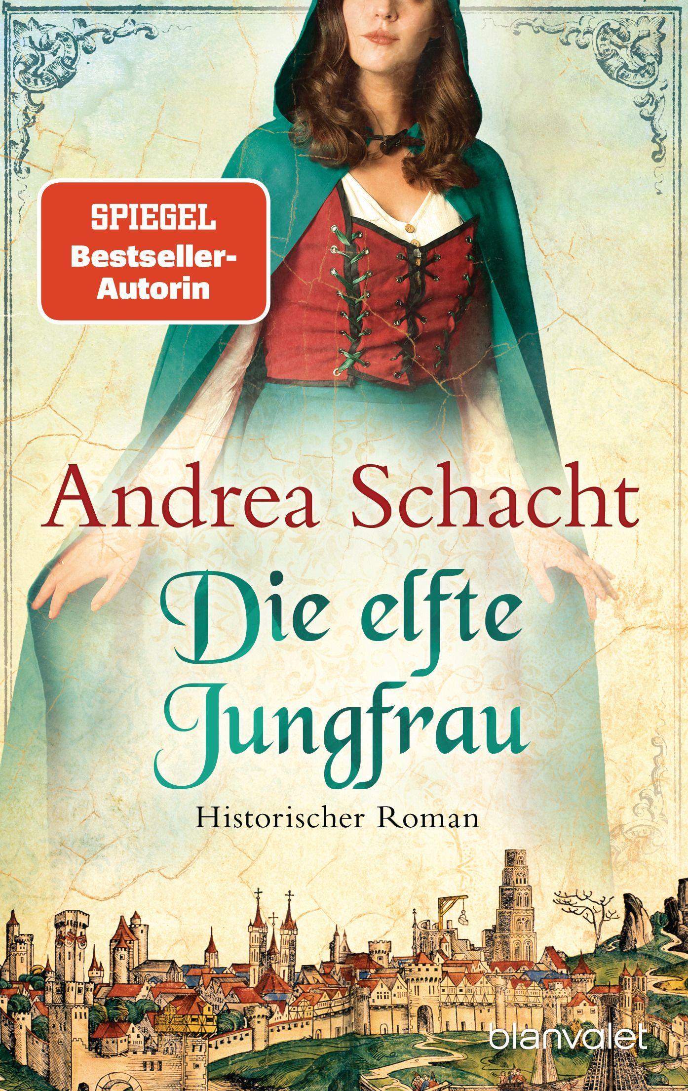 Cover: 9783734109904 | Die elfte Jungfrau | Roman | Andrea Schacht | Taschenbuch | 560 S.