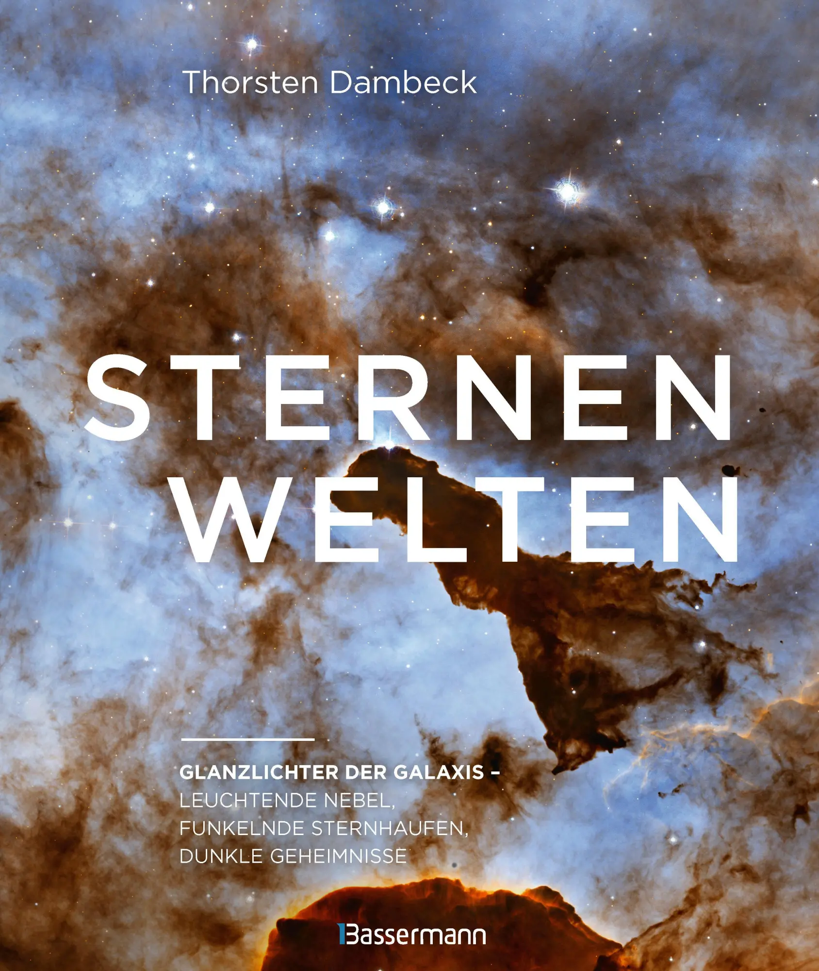 Cover: 9783809449904 | Sternenwelten - Glanzlichter der Galaxis. Spektakuläre Bilder des...