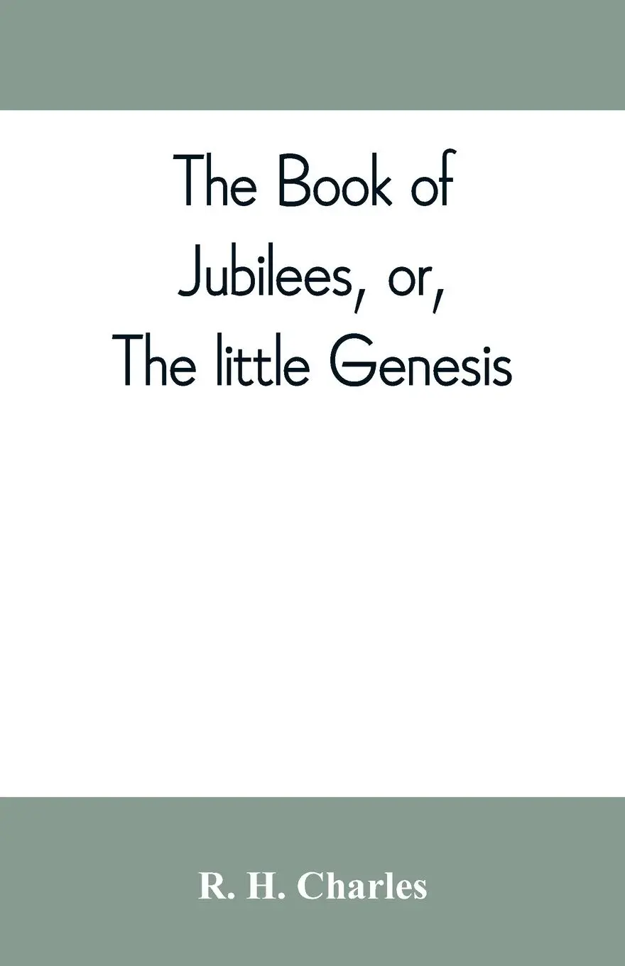 Cover: 9789353809904 | The book of Jubilees, or, The little Genesis | R. H. Charles | Buch