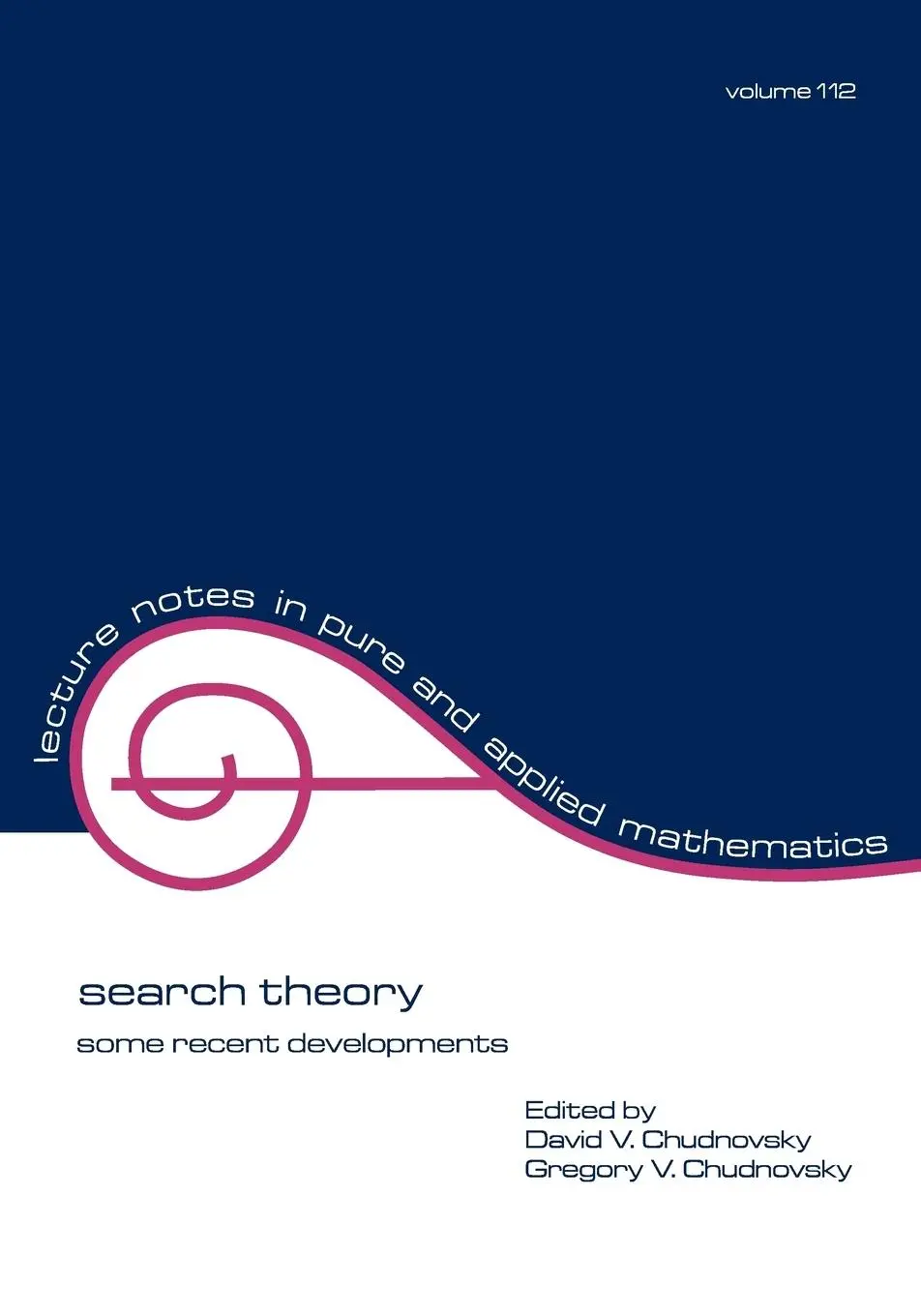 Cover: 9780824780005 | Search Theory | Some Recent Developments | David V. Chudnovsky (u. a.)
