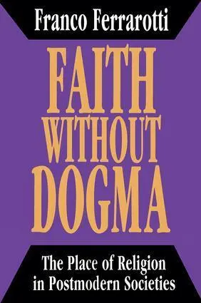 Cover: 9781138510005 | Faith without Dogma | Place of Religion in Postmodern Societies | Buch