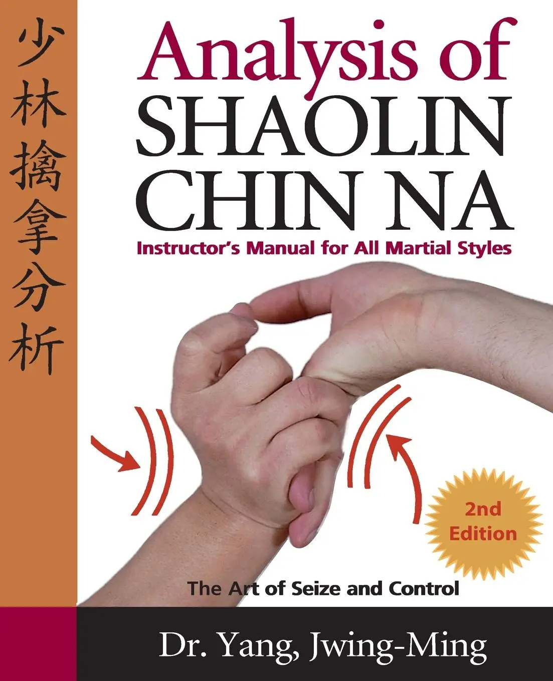 Cover: 9781594390005 | Analysis of Shaolin Chin Na | Jwing-Ming Yang | Taschenbuch | Englisch