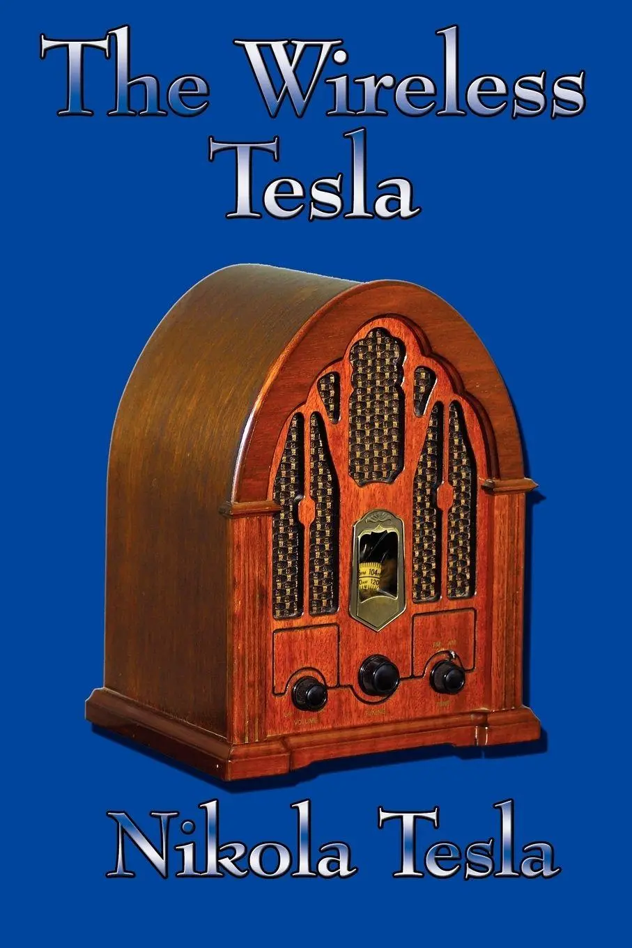 Cover: 9781604590005 | The Wireless Tesla | Nikola Tesla | Taschenbuch | Englisch | 2007