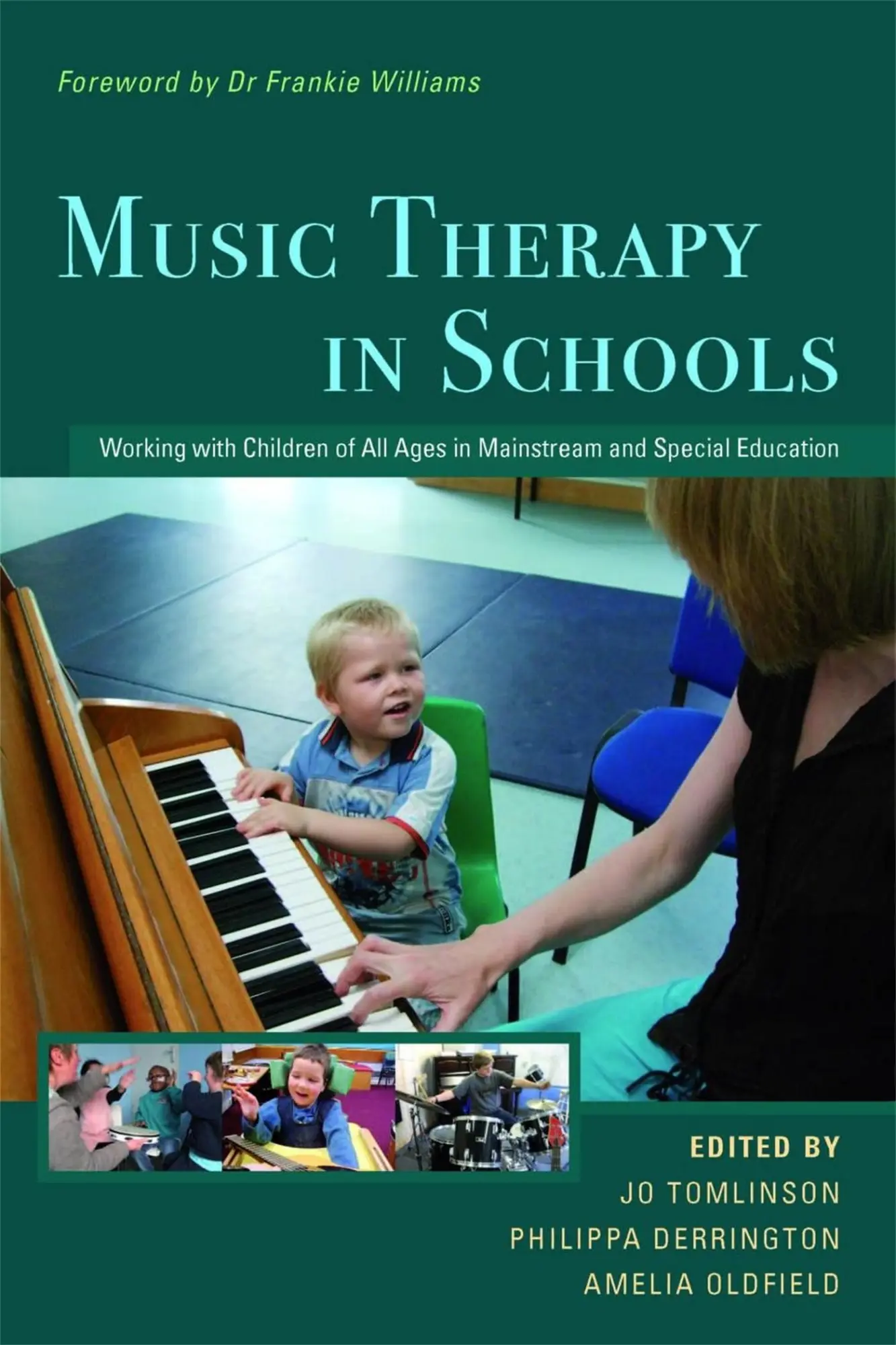 Cover: 9781849050005 | Music Therapy in Schools | Amelia Oldfield (u. a.) | Taschenbuch