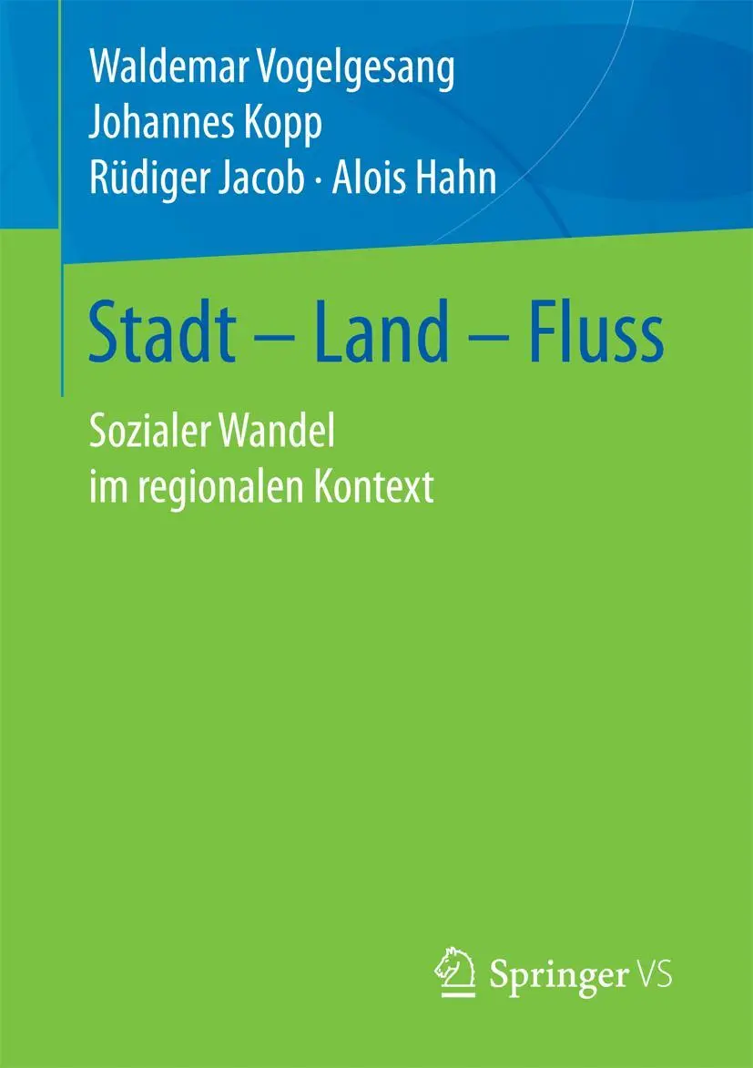 Cover: 9783658160005 | Stadt - Land - Fluss | Sozialer Wandel im regionalen Kontext | Buch