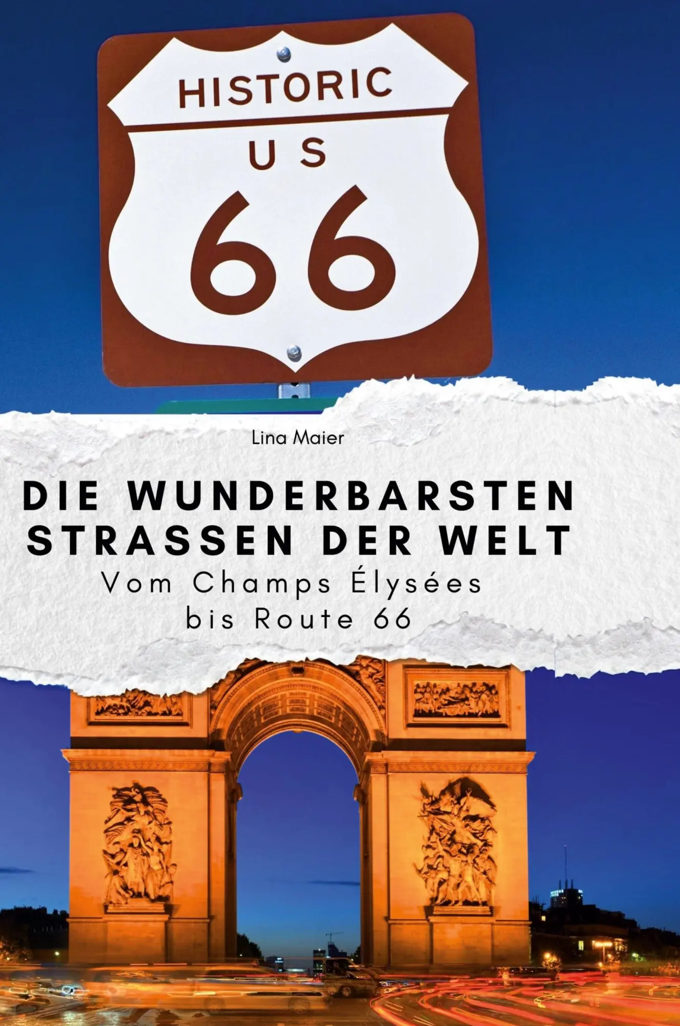 Cover: 9783759140005 | Die wunderbarsten Straßen der Welt | Vom Champs Élysées bis Route 66