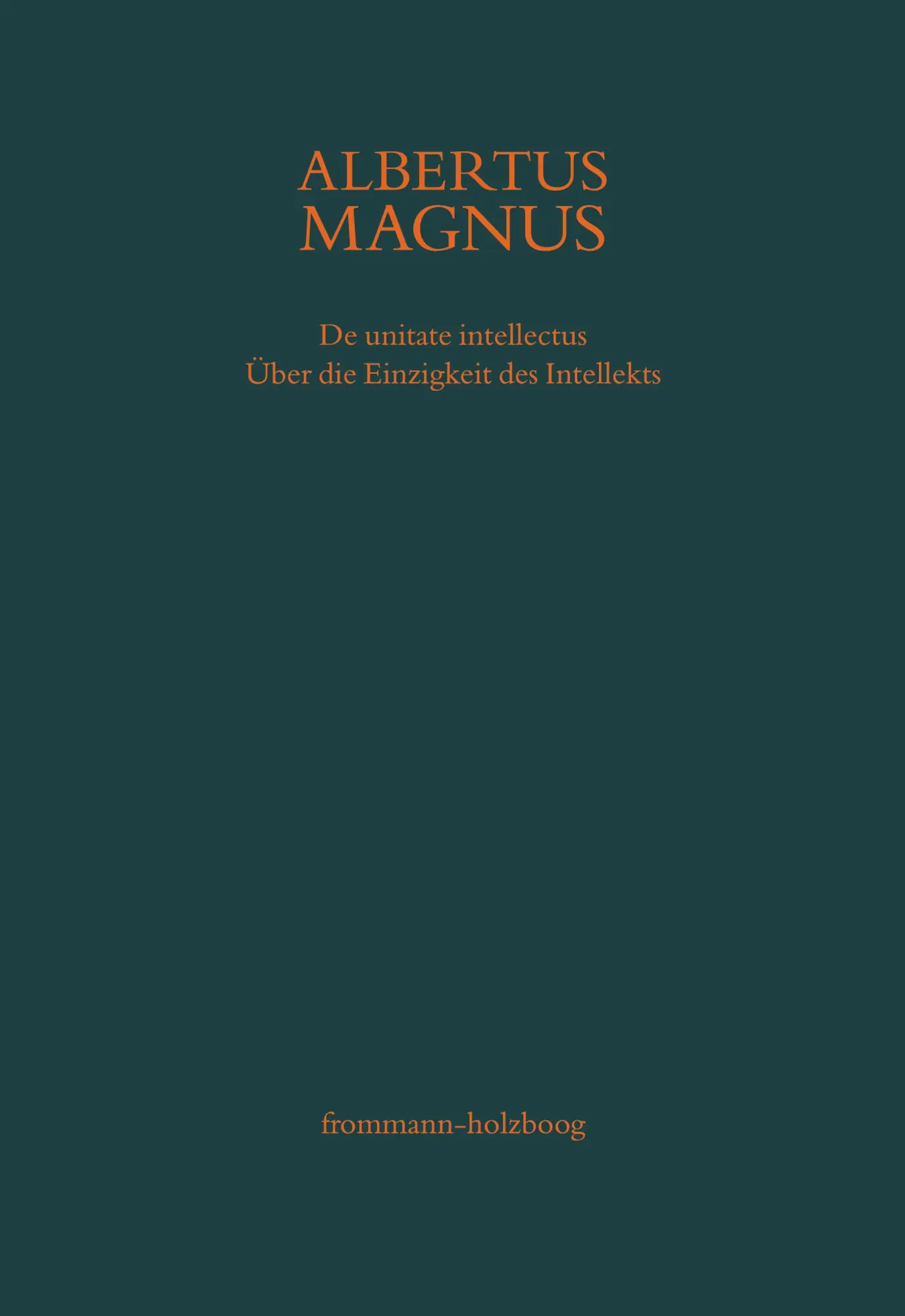 Cover: 9783772840005 | Albertus Magnus. De unitate intellectus | Wolf-Ulrich Klünker (u. a.)