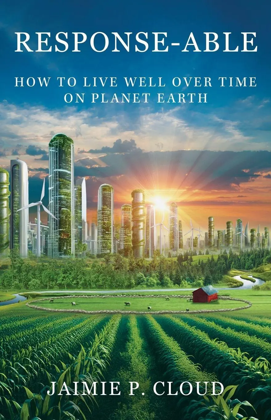 Cover: 9798901020005 | Response-Able | How to Live Well Over Time on Planet Earth | Cloud