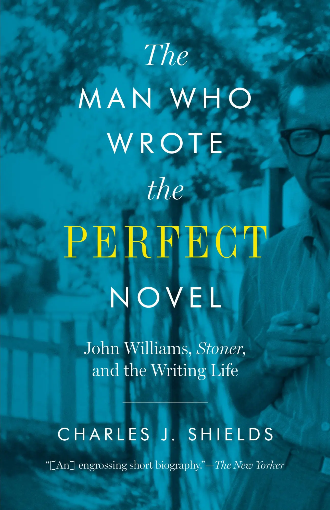 Cover: 9781477320105 | The Man Who Wrote the Perfect Novel | Charles J Shields | Taschenbuch