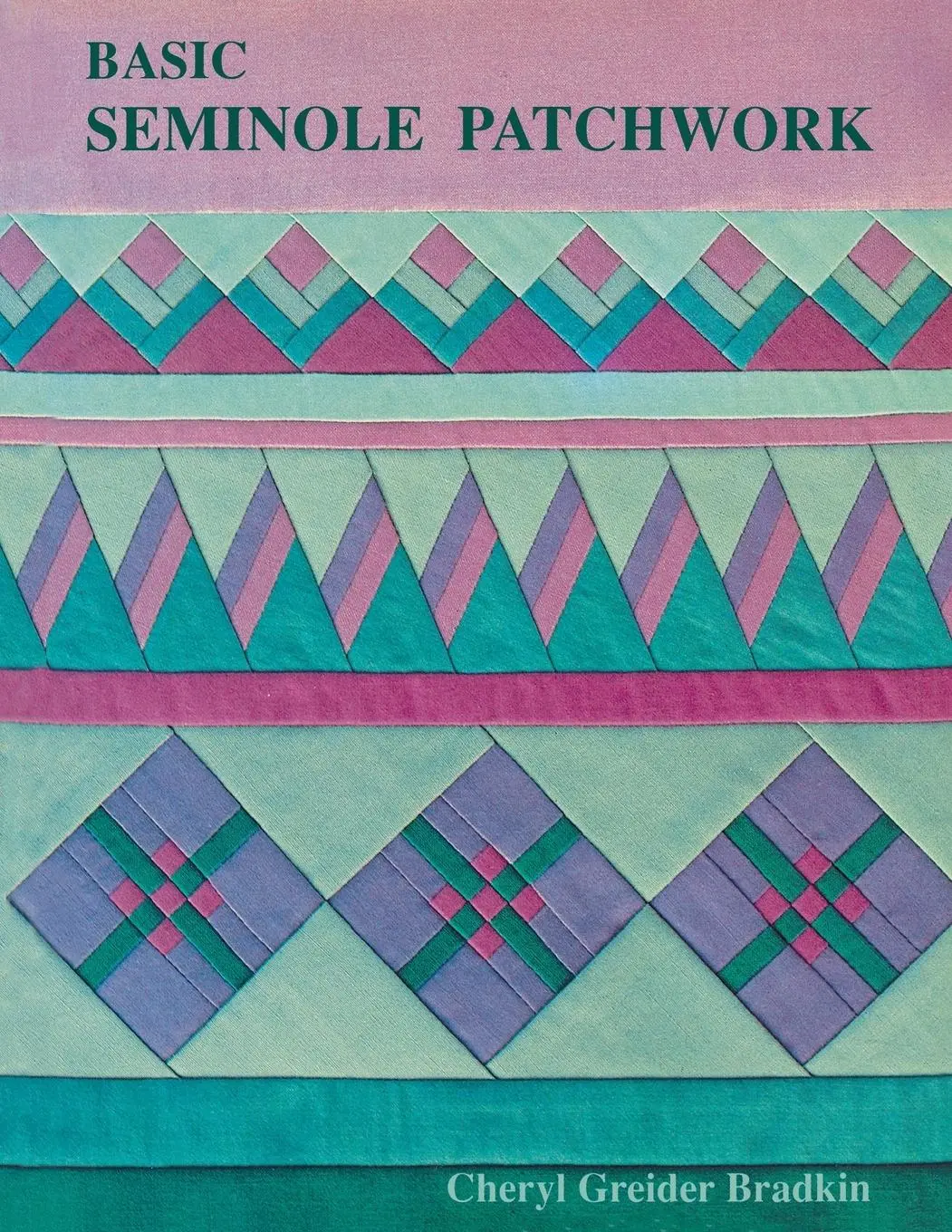Cover: 9781571200105 | Basic Seminole Patchwork - Print on Demand Edition | Bradkin | Buch