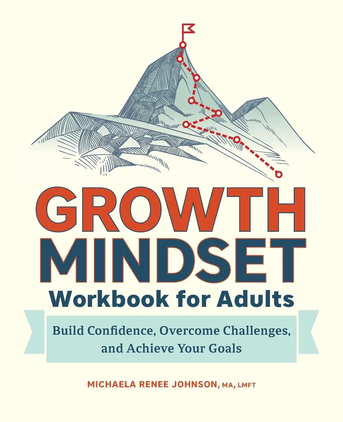 Cover: 9781685390105 | Growth Mindset Workbook for Adults | Michaela Renee Johnson | Buch