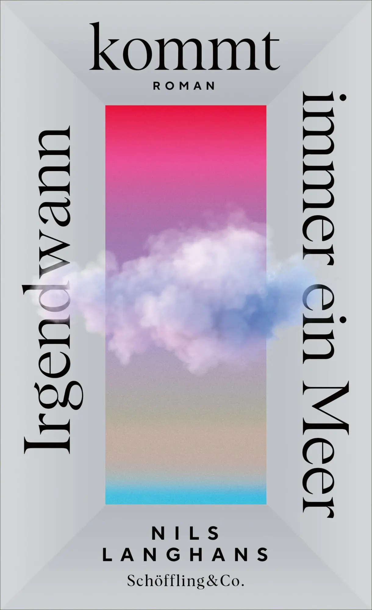 Cover: 9783690970105 | Irgendwann kommt immer ein Meer | Roman | Nils Langhans | Buch | 2025