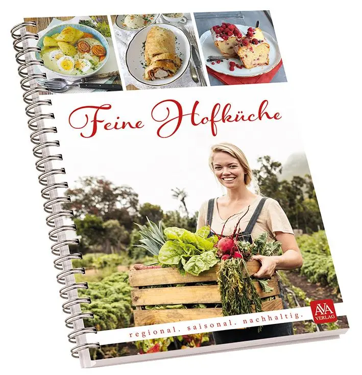 Cover: 9783985160105 | Feine Hofküche | AVA-Verlag Allgäu GmbH | Taschenbuch | 146 S. | 2022