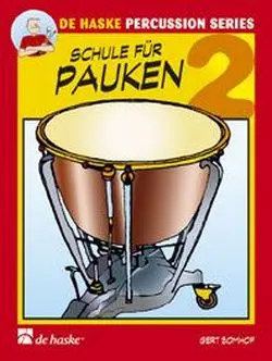 Cover: 9789043110105 | Schule für Pauken Band 2 | Gert Bomhof | De Haske Percussion Series