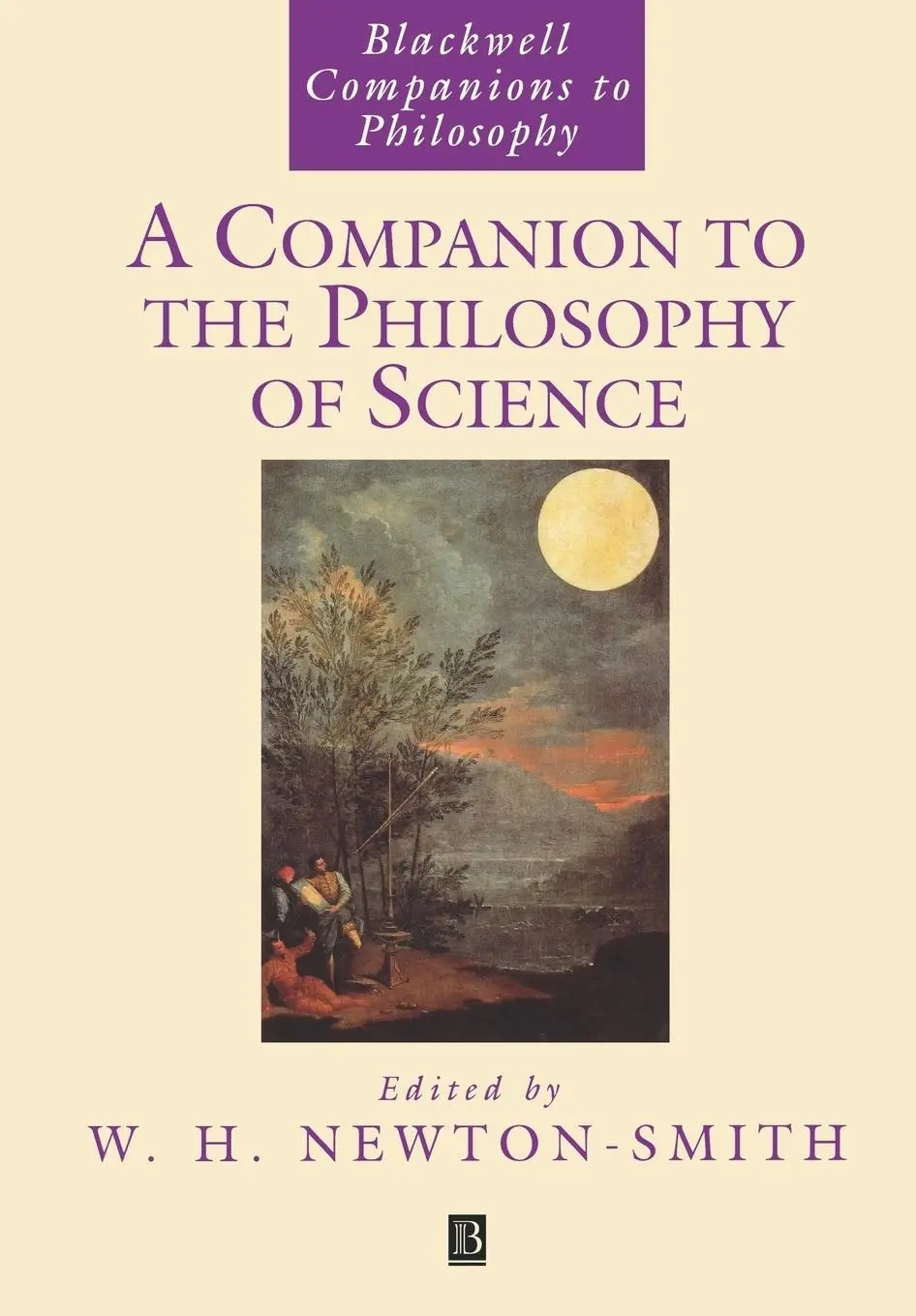 Cover: 9780631230205 | Companion to the Philosophy of Science | W H Newton-Smith | Buch