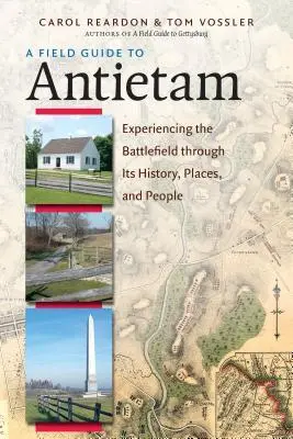 Cover: 9781469630205 | A Field Guide to Antietam | Carol Reardon (u. a.) | Taschenbuch | 2016