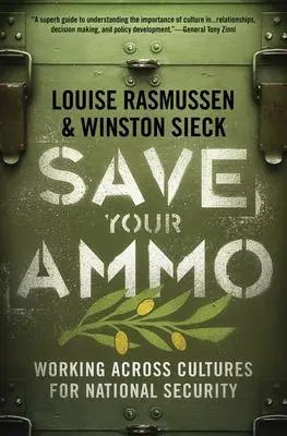 Cover: 9781733410205 | Save Your Ammo | Working Across Cultures for National Security | Buch