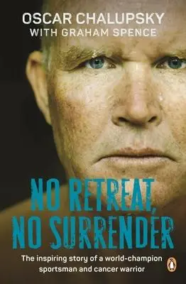 Cover: 9781776390205 | No Retreat, No Surrender | Oscar Chalupsky (u. a.) | Taschenbuch