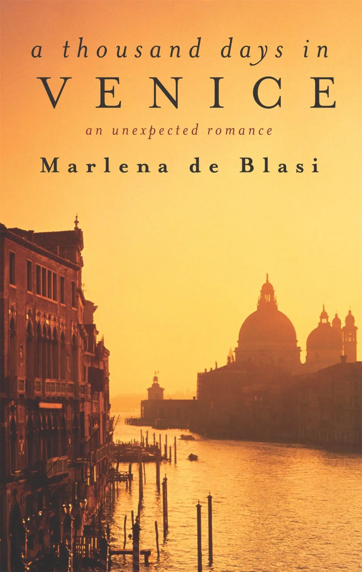 Cover: 9781844080205 | A Thousand Days In Venice | An Unexpected Romance | Marlena De Blasi