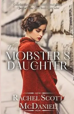 Cover: 9781953290205 | The Mobster's Daughter | Rachel Scott McDaniel | Taschenbuch | 2021