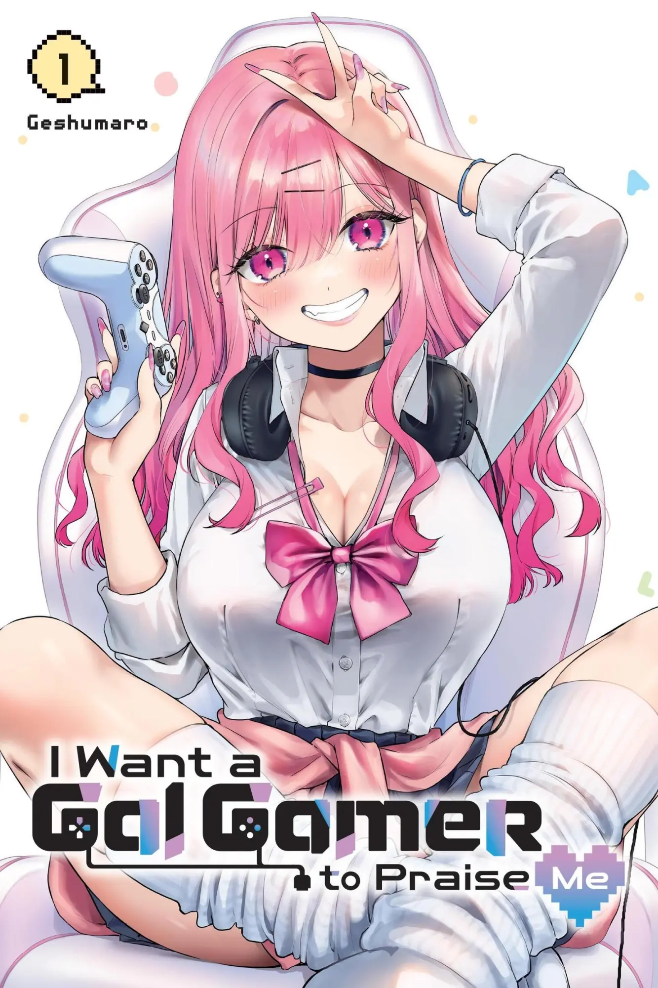 Cover: 9781975380205 | I Want a Gal Gamer to Praise Me, Vol. 1 | Geshumaro | Taschenbuch