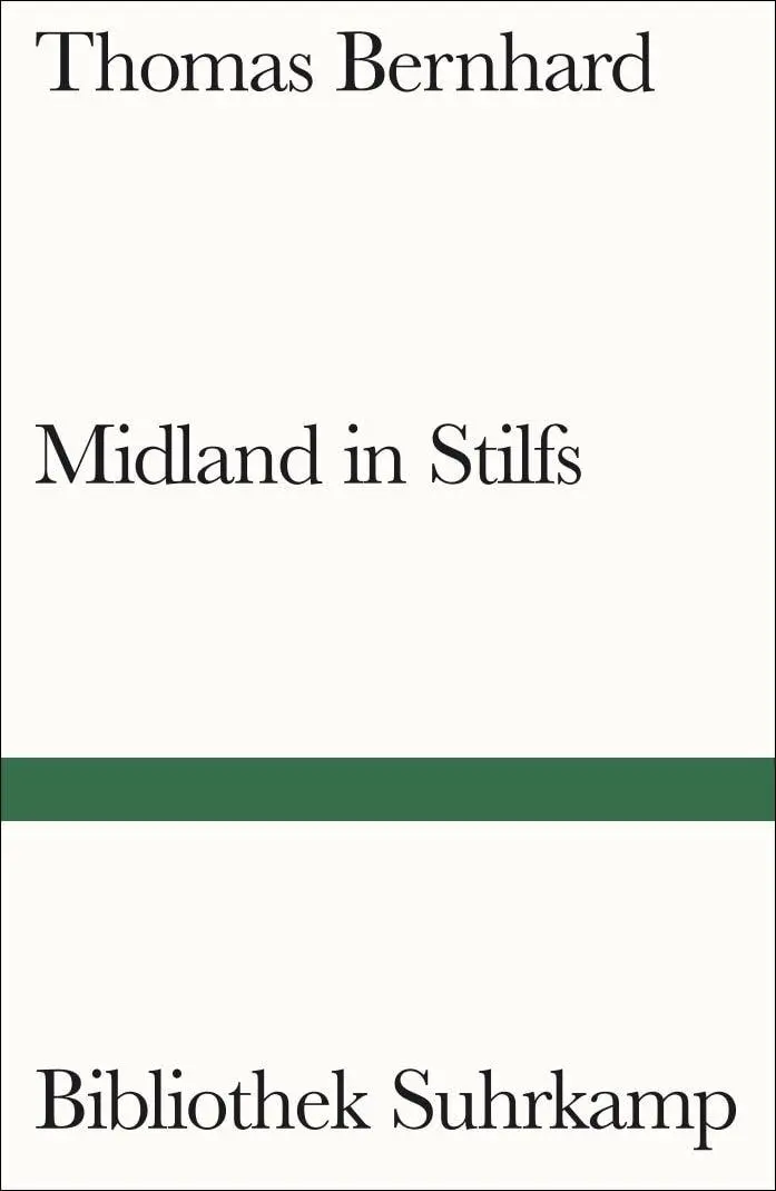 Cover: 9783518240205 | Midland in Stilfs | Drei Erzählungen | Thomas Bernhard | Taschenbuch