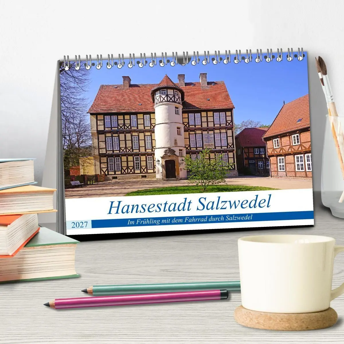 Bild: 9783569660205 | Hansestadt Salzwedel (Tischkalender 2027 DIN A5 quer), CALVENDO...