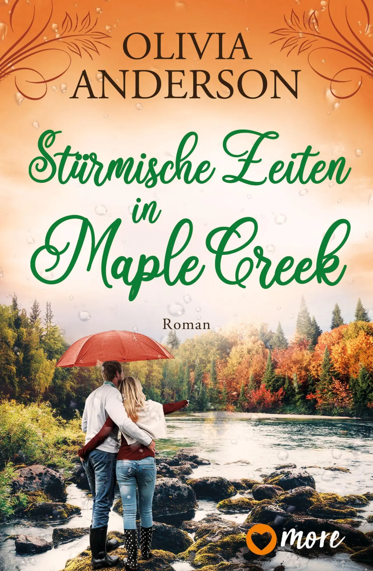 Cover: 9783987510205 | Stürmische Zeiten in Maple Creek | Roman | Olivia Anderson | Buch