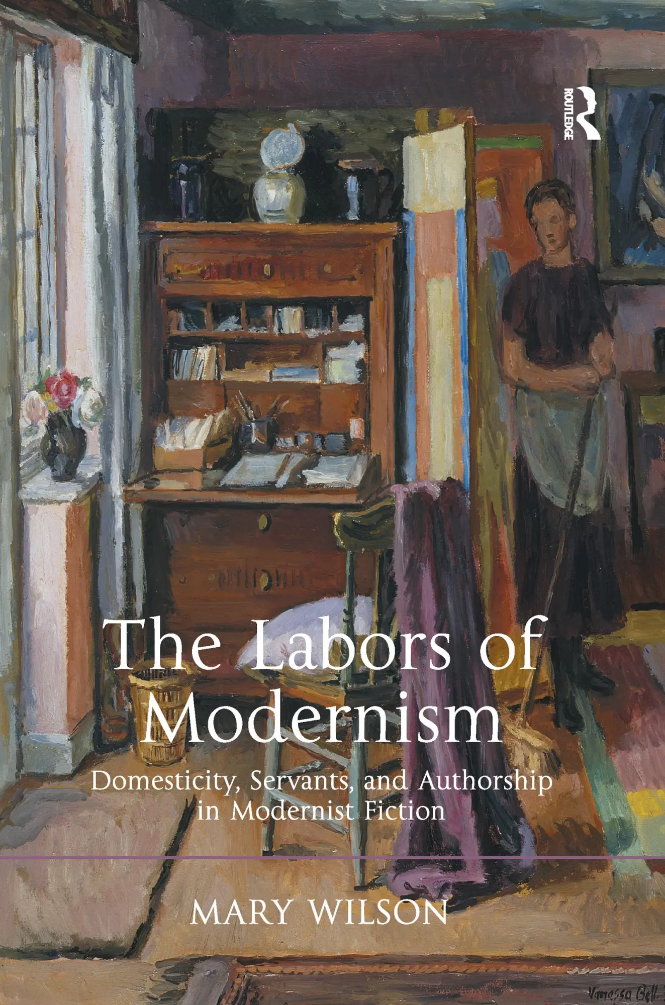 Cover: 9781138270305 | The Labors of Modernism | Mary Wilson | Taschenbuch | Englisch | 2016