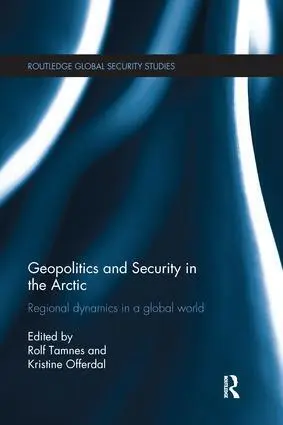 Cover: 9781138650305 | Geopolitics and Security in the Arctic | Rolf Tamnes (u. a.) | Buch