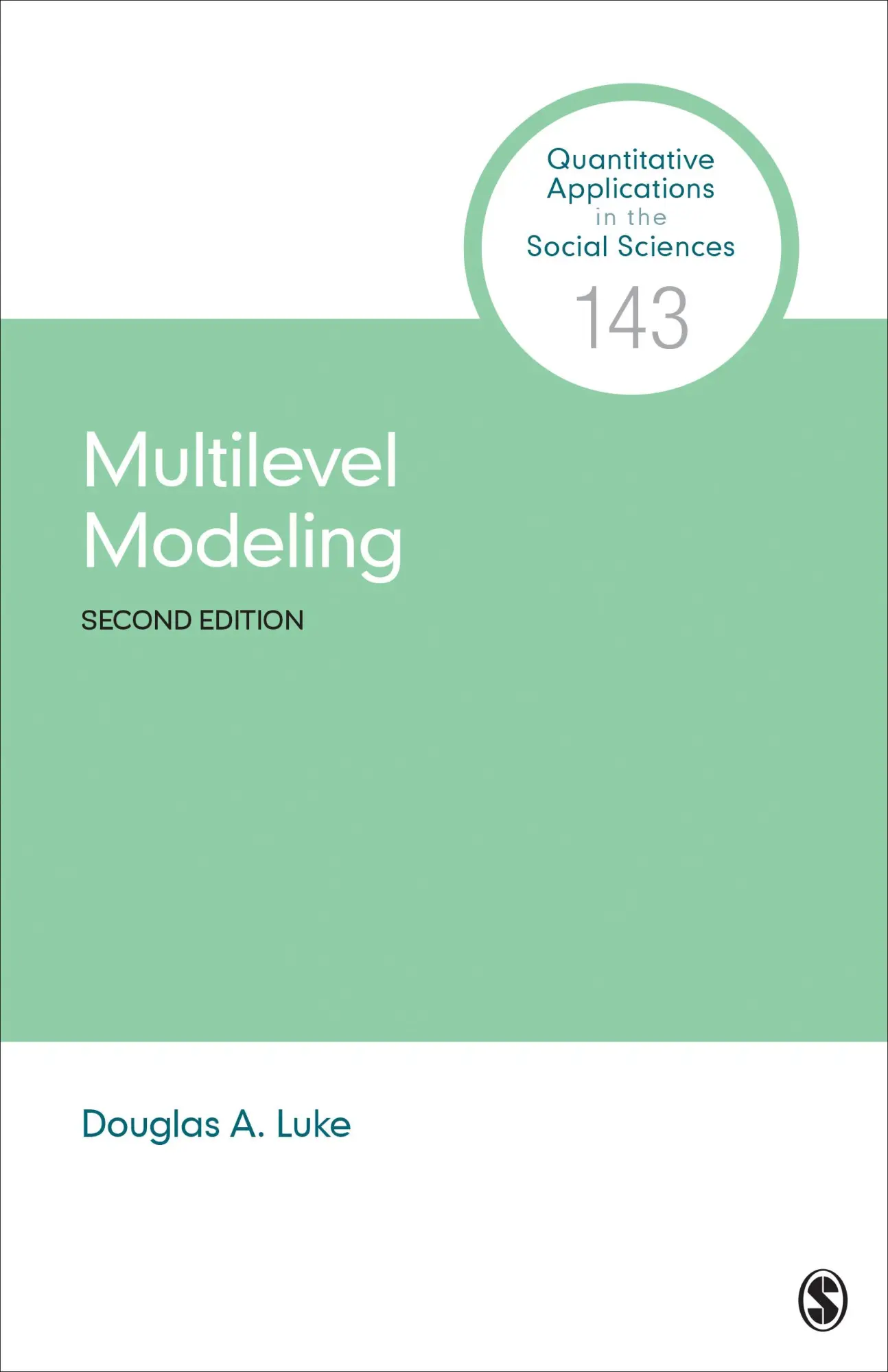 Cover: 9781544310305 | Multilevel Modeling | Douglas A. Luke | Taschenbuch | Englisch | 2020
