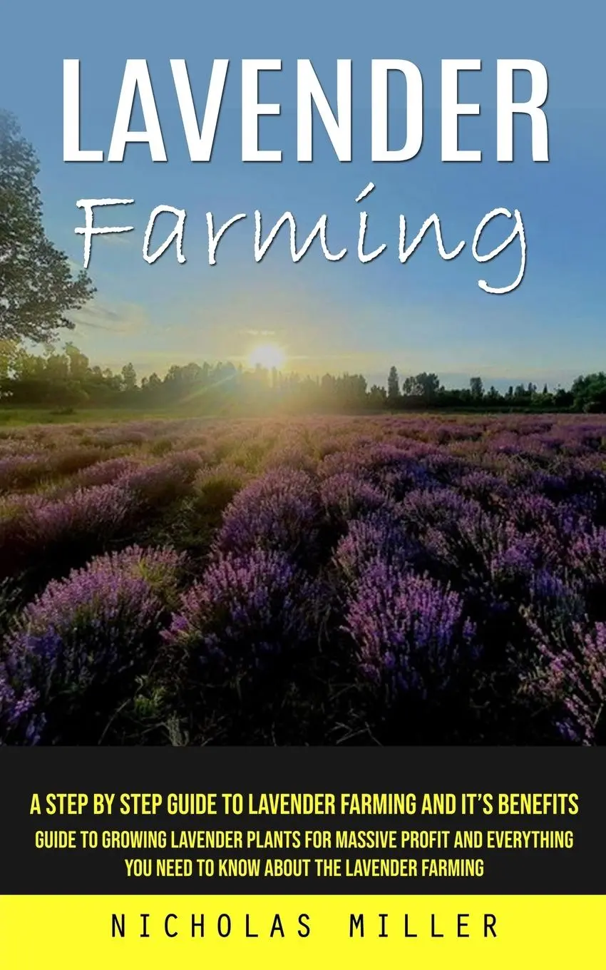 Cover: 9781777440305 | Lavender Farming | Nicholas Miller | Taschenbuch | Englisch | 2023