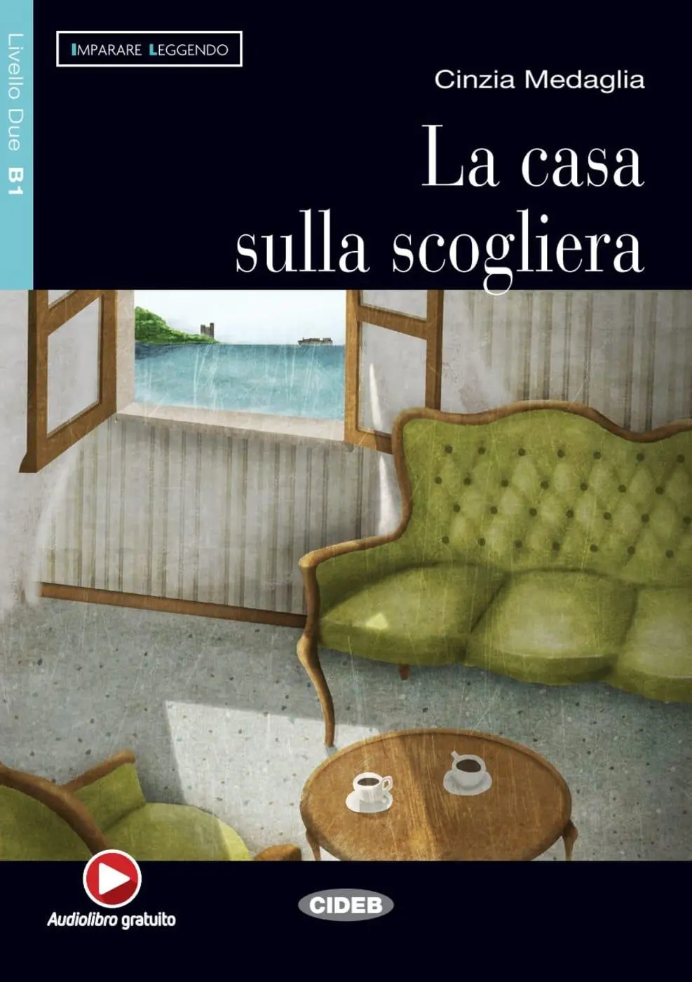 Cover: 9783125650305 | La casa sulla scogliera. Mit Audio-CD | Cinzia Medaglia | Taschenbuch