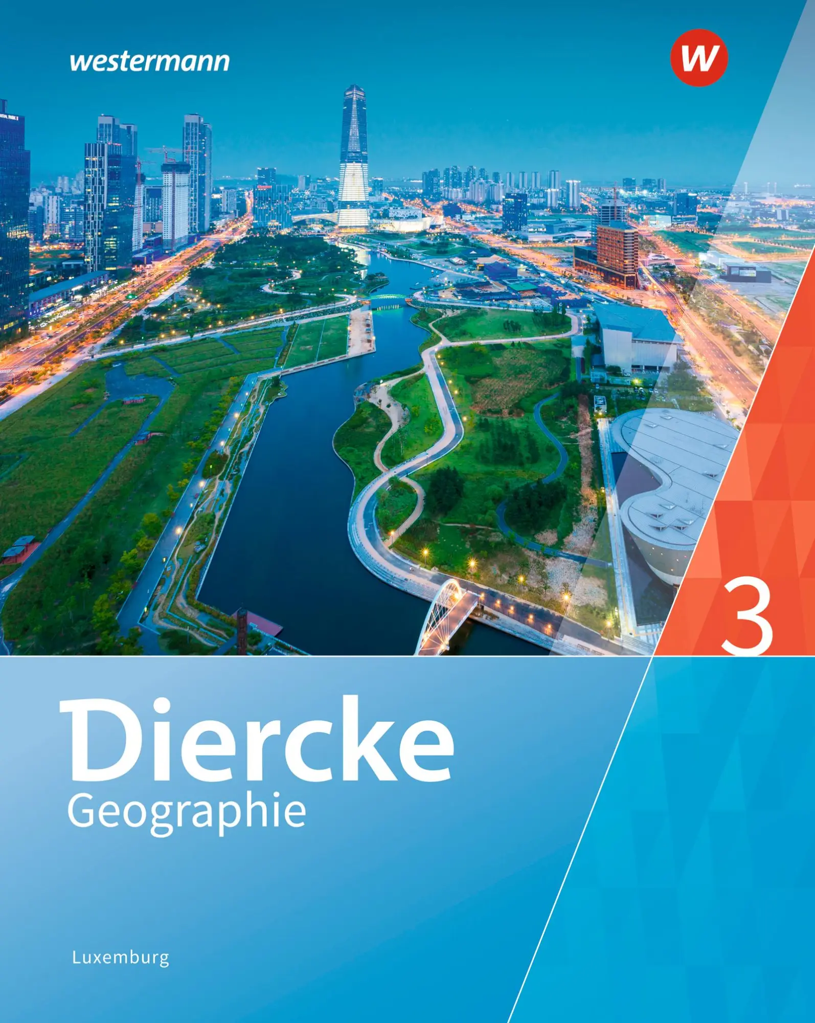 Cover: 9783141010305 | Diercke Geographie 3. Schulbuch. Für Luxemburg | Ausgabe 2019 | Buch