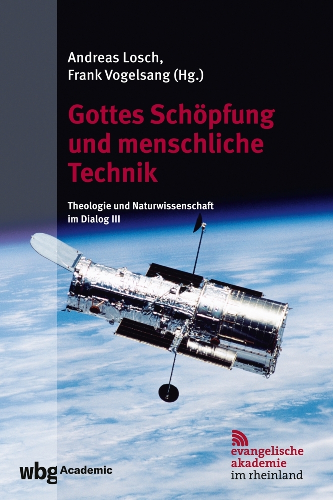Cover: 9783534450305 | Gottes Schöpfung und menschliche Technik | Frank Vogelsang (u. a.)