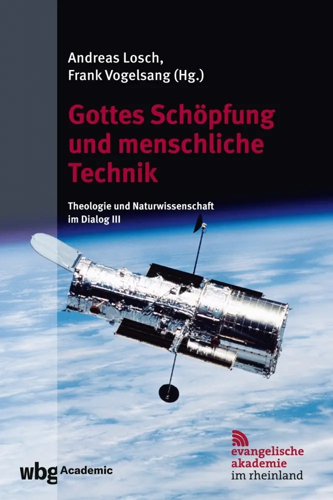 Cover: 9783534450305 | Gottes Schöpfung und menschliche Technik | Frank Vogelsang (u. a.)