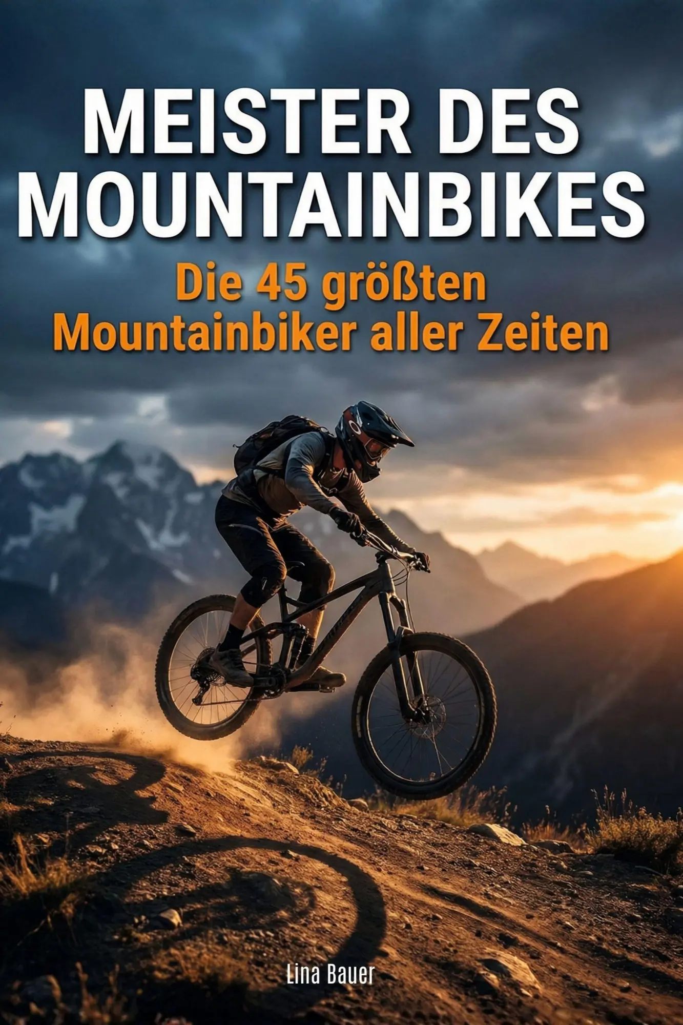 Cover: 9783695380305 | Meister des Mountainbikes | Die 45 größten Mountainbiker aller Zeiten