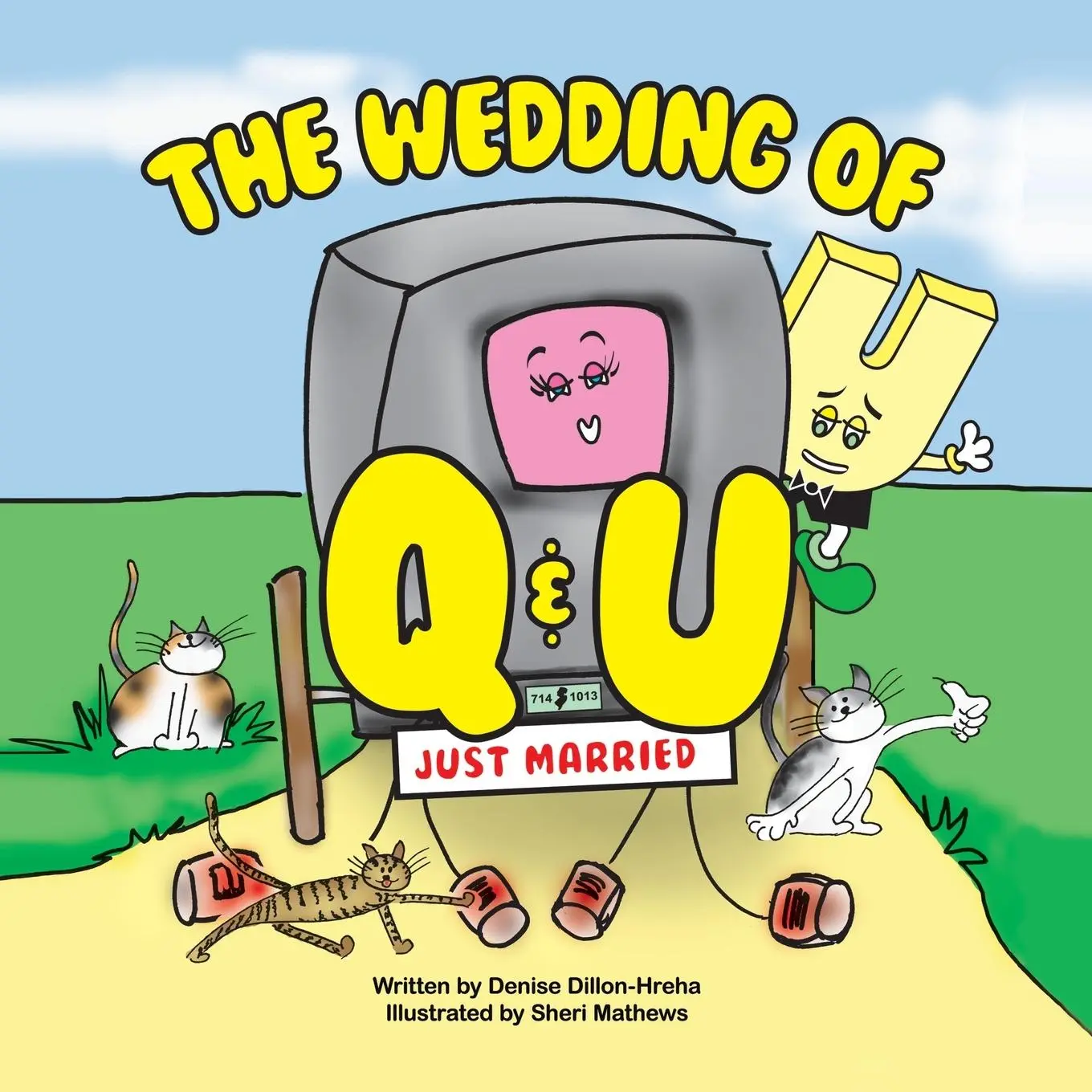 Cover: 9781425980405 | The Wedding of Q and U | Denise Dillon-Hreha (u. a.) | Taschenbuch