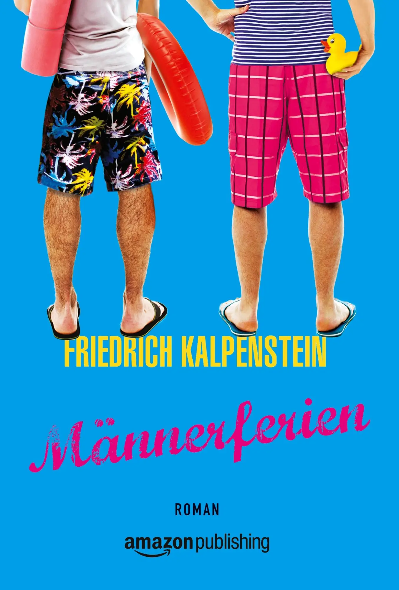 Cover: 9781503950405 | Männerferien | Friedrich Kalpenstein | Taschenbuch | Deutsch | 2015
