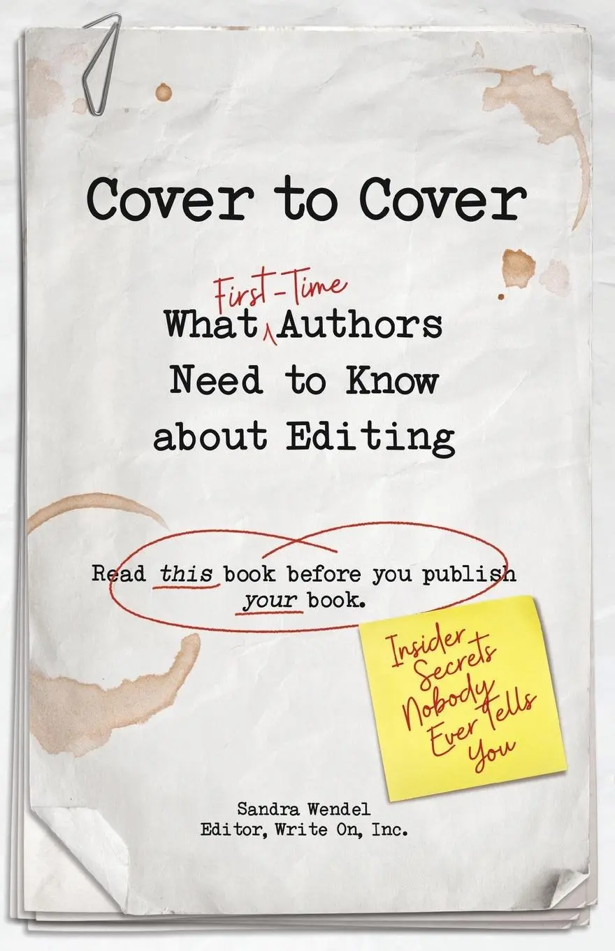 Cover: 9781732640405 | Cover to Cover | What First-Time Authors Need to Know about Editing