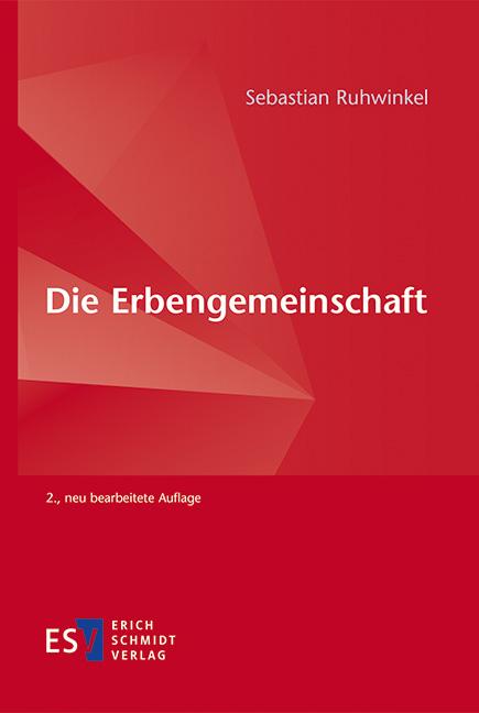 Cover: 9783503200405 | Die Erbengemeinschaft | Sebastian Ruhwinkel | Taschenbuch | XXXII