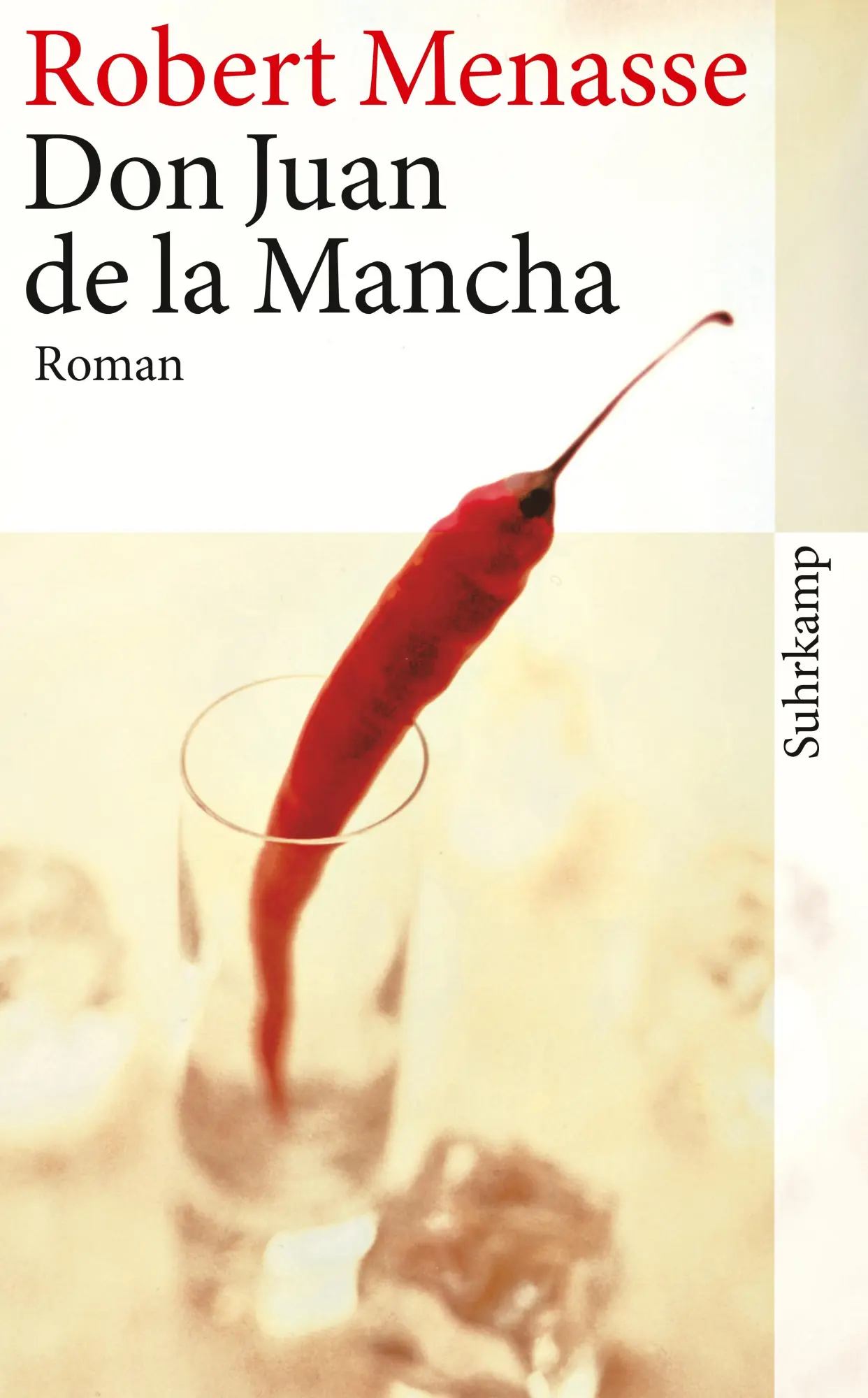 Cover: 9783518460405 | Don Juan de la Mancha oder Die Erziehung der Lust | Robert Menasse