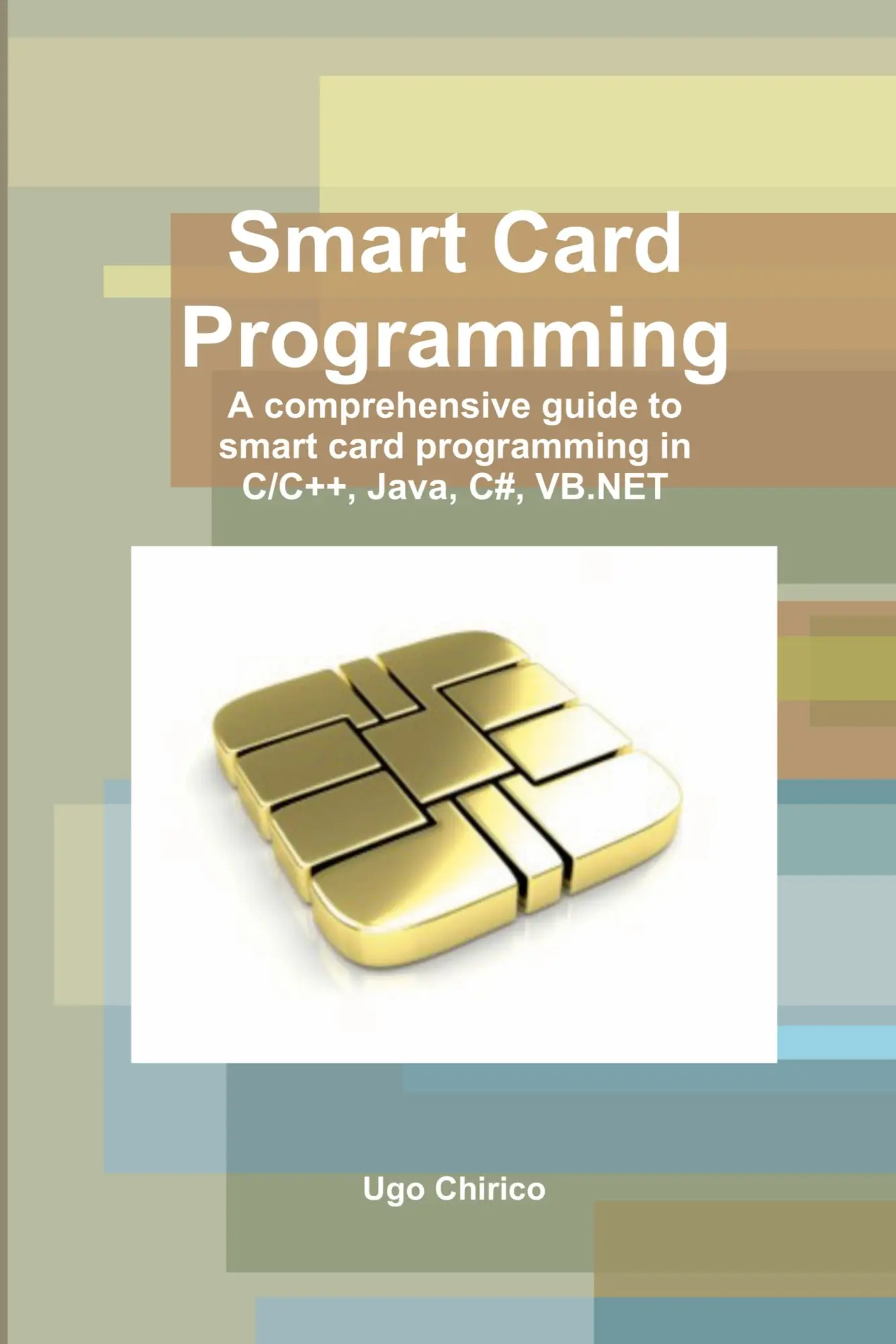 Cover: 9781291610505 | Smart Card Programming | Ugo Chirico | Taschenbuch | Englisch | 2014