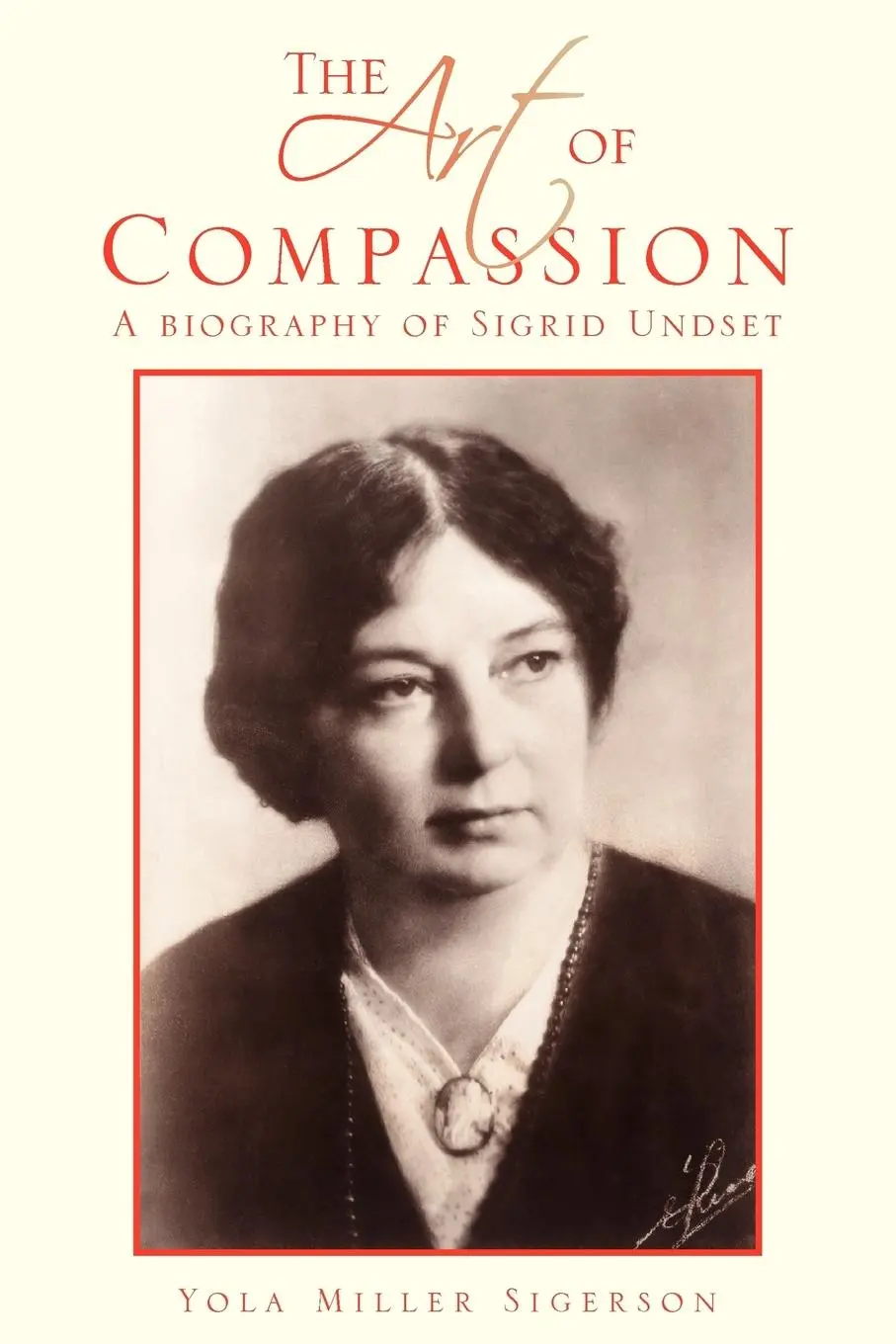 Cover: 9781425730505 | The Art of Compassion | Yola Miller Sigerson | Taschenbuch | Englisch
